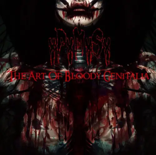 PxMxSx : The Art of Bloody Genitalia PxMxSx : The Art of Bloody Genitalia